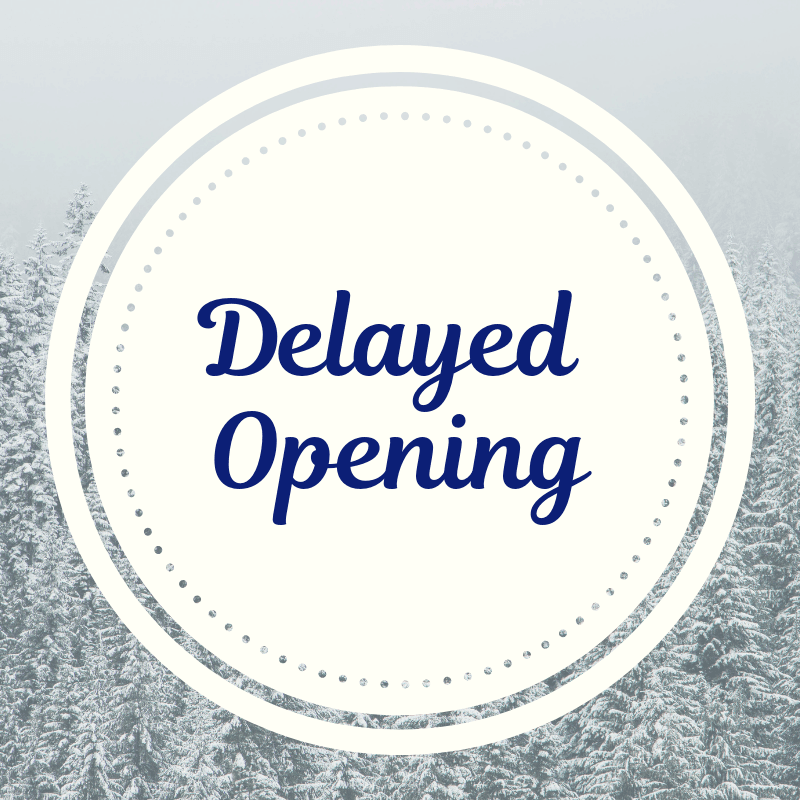delayed opening